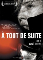 À Tout De Suite (2004) afişi