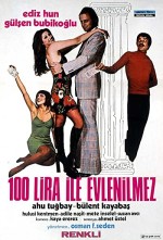 100 Lira İle Evlenilmez (1974) afişi