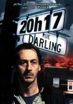 20h17 Rue Darling (2003) afişi