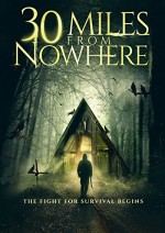 30 Miles from Nowhere (2018) afişi