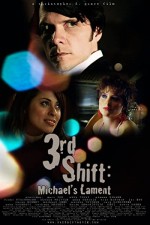 3rd Shift: Michael's Lament (2009) afişi