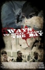 5 Ways to Split Apart the Day (2010) afişi