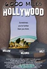 6,000 Miles From Hollywood (2000) afişi