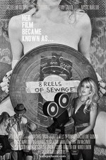 8 Reels Of Sewage (2012) afişi