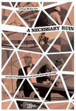 A Necessary Ruin (2009) afişi