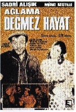 Ağlama Değmez Hayat (1969) afişi