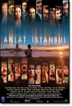 anlat istanbul 2005 filmi sinemalar com