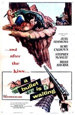 A Bullet Is Waiting (1954) afişi