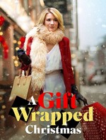 A Gift Wrapped Christmas (2015) afişi