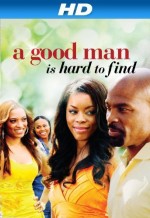 A Good Man ıs Hard To Find (2008) afişi