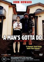 A Man's Gotta Do (2004) afişi