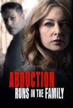 Abduction Runs in the Family (2022) afişi