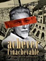 Achieving The Unachievable (2007) afişi