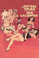 Ah Que Viejas Canciones Tan Calientes (1985) afişi