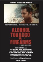 Alcohol, Tobacco And Firearms (2002) afişi