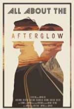 All About the Afterglow (2018) afişi