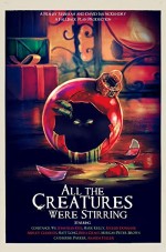 All the Creatures Were Stirring (2018) afişi