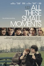 All These Small Moments (2018) afişi