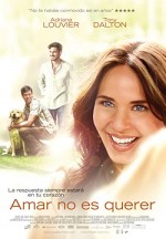 Amar no es querer (2011) afişi