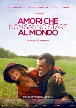 Amori che non sanno stare al mondo (2017) afişi