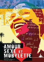 Amour, Sexe Et Mobylette (2008) afişi