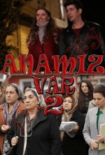 Anamız Var 2 (2019) afişi