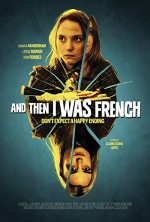 And Then I Was French (2016) afişi