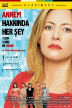 Annem Hakkında Her Şey (1999) afişi Annem Hakkında Her Şey (1999) afişi