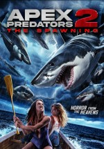 Apex Predators 2: The Spawning (2024) afişi