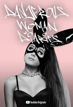 Ariana Grande: Dangerous Woman Diaries (2018) afişi