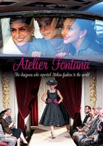 Atelier Fontana - Le Sorelle Della Moda (2011) afişi