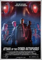 Attack of the Cyber Octopuses (2017) afişi