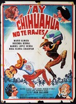 Ay Chihuahua No Te Rajes! (1980) afişi