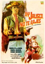 ¡Ay, Jalisco no te rajes! (1965) afişi