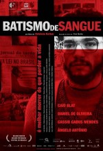 Batismo De Sangue (2006) afişi