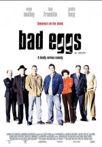 Bad Eggs (2003) afişi