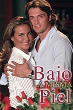 Bajo La Misma Piel (2003) afişi