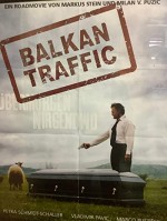 Balkan Traffic (2008) afişi