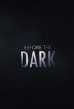 Before the Dark (2016) afişi