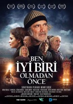 Ben İyi Biri Olmadan Önce (2020) afişi Ben İyi Biri Olmadan Önce (2020) afişi