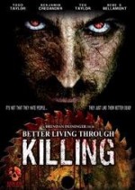 Better Living Through Killing (2008) afişi