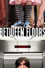 Between Floors (2009) afişi