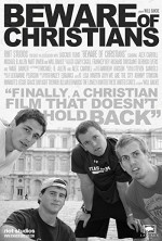 Beware Of Christians (2011) afişi
