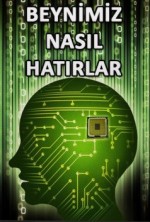 Beynimiz Nasıl Hatırlar 1. Bölüm (2014) afişi