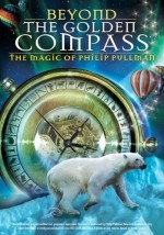 Beyond 'the Golden Compass': The Magic Of Philip Pullman (2007) afişi