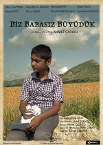 Biz Babasız Büyüdük (2014) afişi