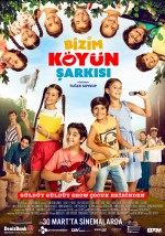 Bizim Köyün Şarkısı (2018) afişi Bizim Köyün Şarkısı (2018) afişi