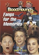 BloodHounds, Inc. #5: Fangs for the Memories (2000) afişi