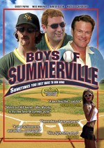 Boys Of Summerville (2008) afişi