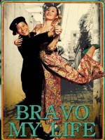 Bravo, My Life! (2005) afişi